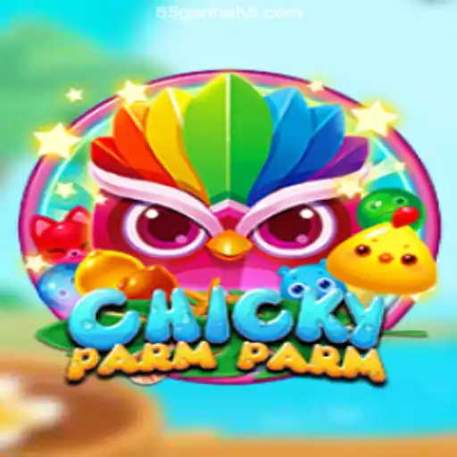 ChickyParmParm: A New Era of Gaming with 55 GANHE ONLINE